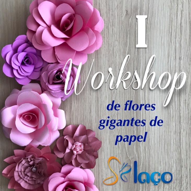 I Workshop de Flores Gigantes de Papel | It Babies
